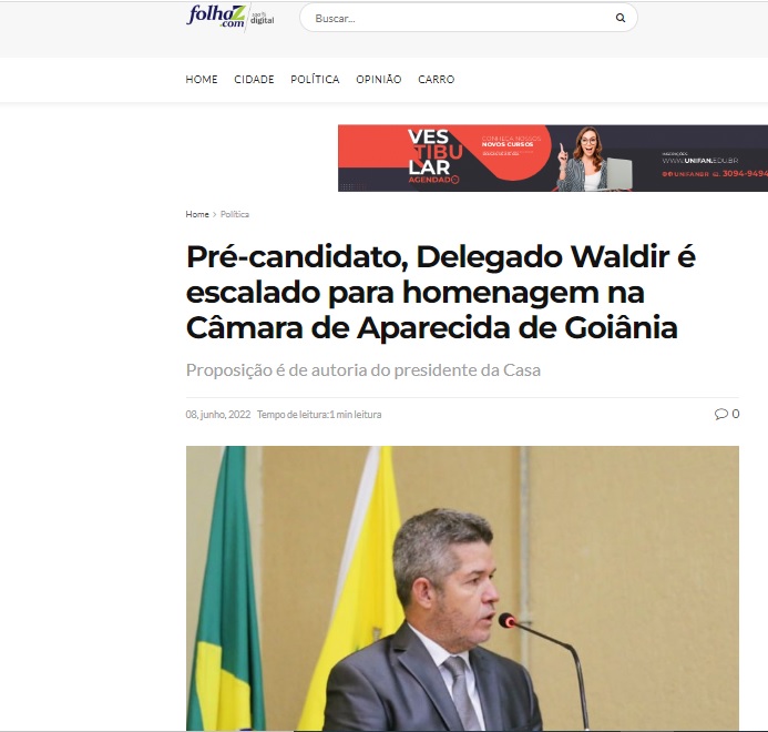 Pré-Candidato, Delegado Waldir é escalado para homenagem na Câmara de Aparecida de Goiânia